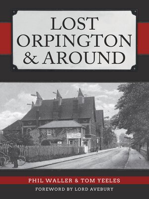cover image of Lost Orpington & Around